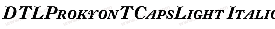 DTLProkyonTCapsLight Italic字体转换